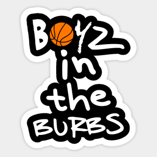 Boyz In The Burbs Basketball Crew Sticker